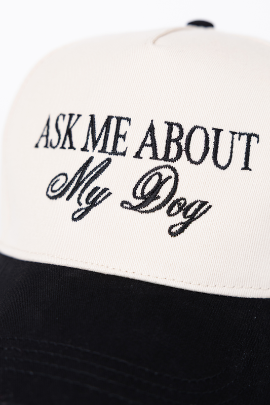 Ask Me About My Dog Black Trucker Hat FINAL SALE