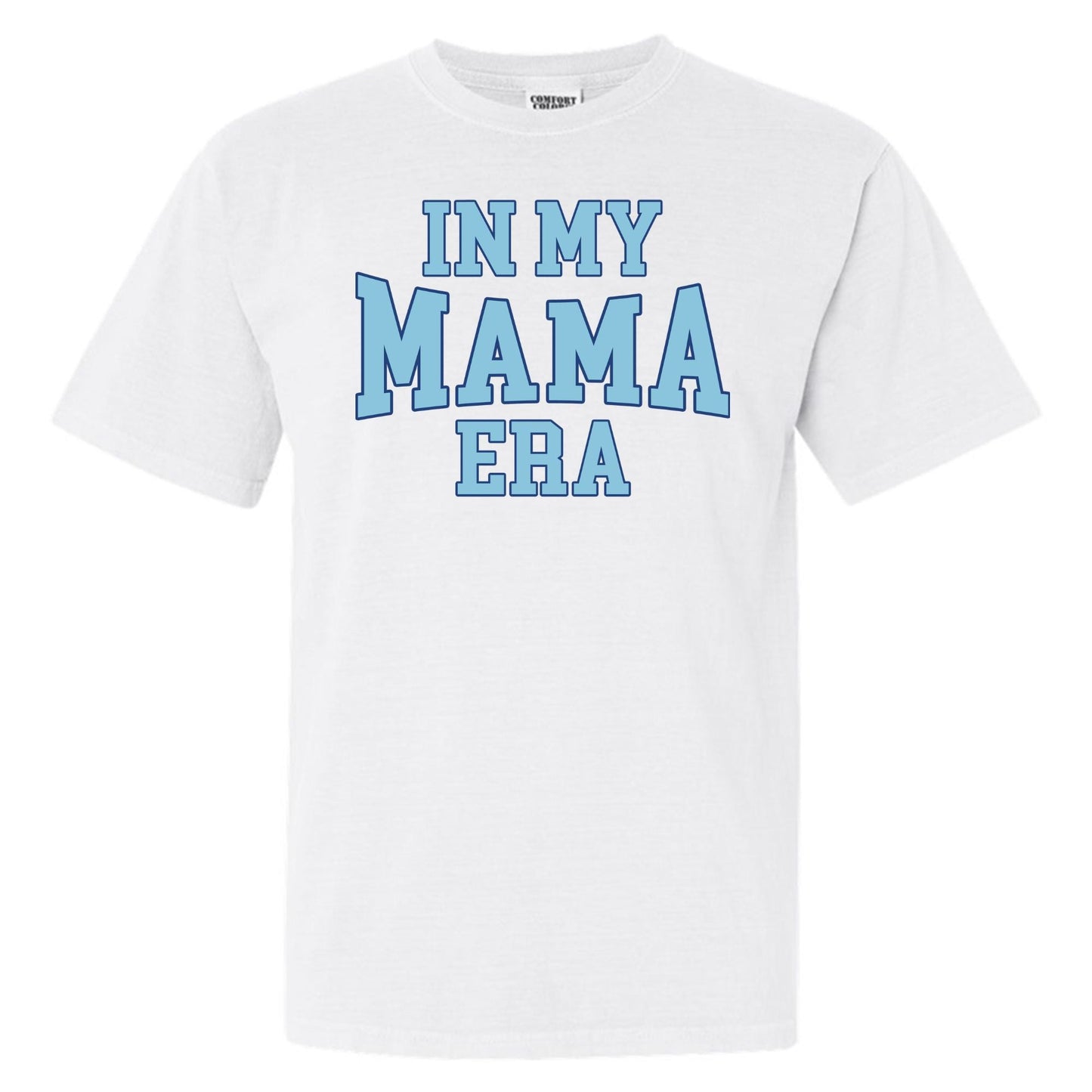 'In My Mama Era' T-Shirt