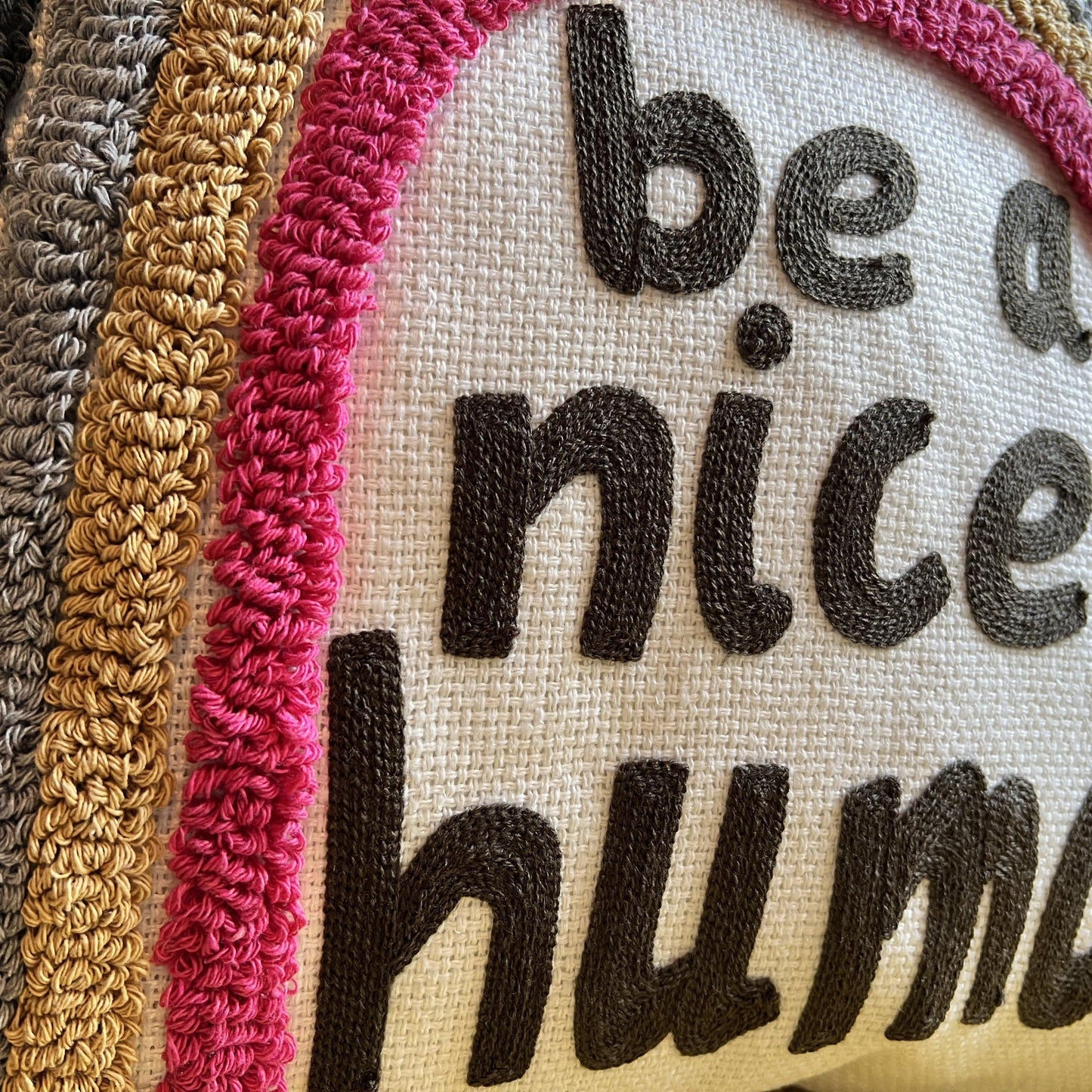 Be a Nice Human Embroidered Pillow Cover