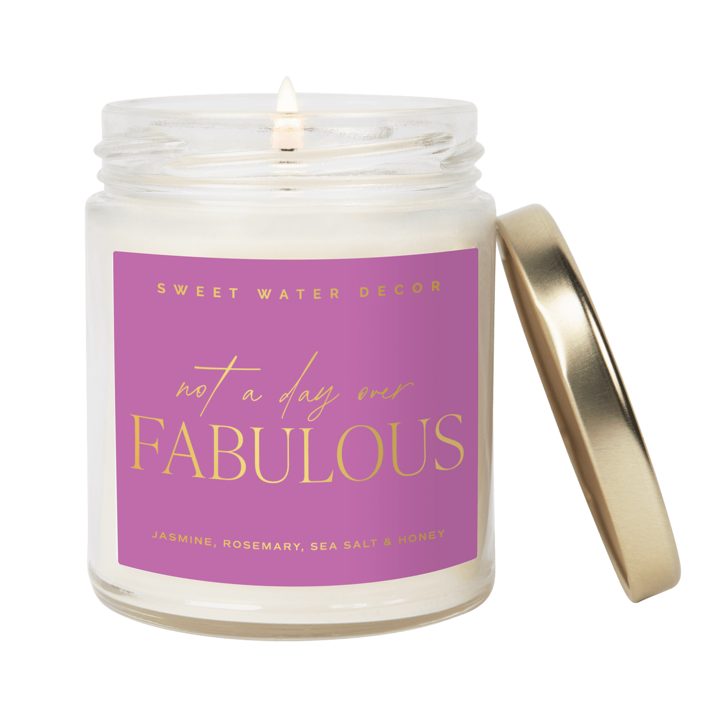 Not A Day Over Fabulous Soy Candle - Clear Jar - 9 oz (Wildflowers and Salt)