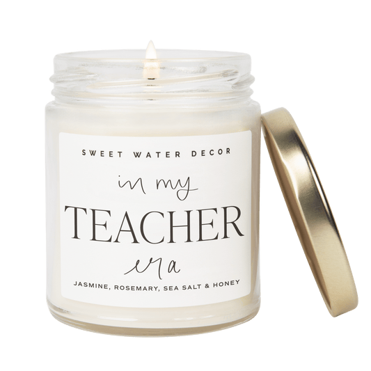 In My Teacher Era Soy Candle - Clear Jar - 9 oz (Wildflowers and Salt)