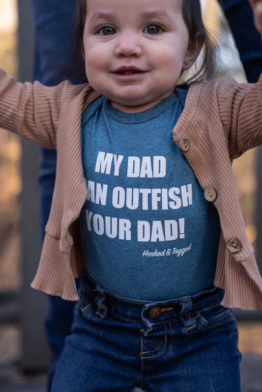 "My Dad Can Outfish Your Dad" Onesie