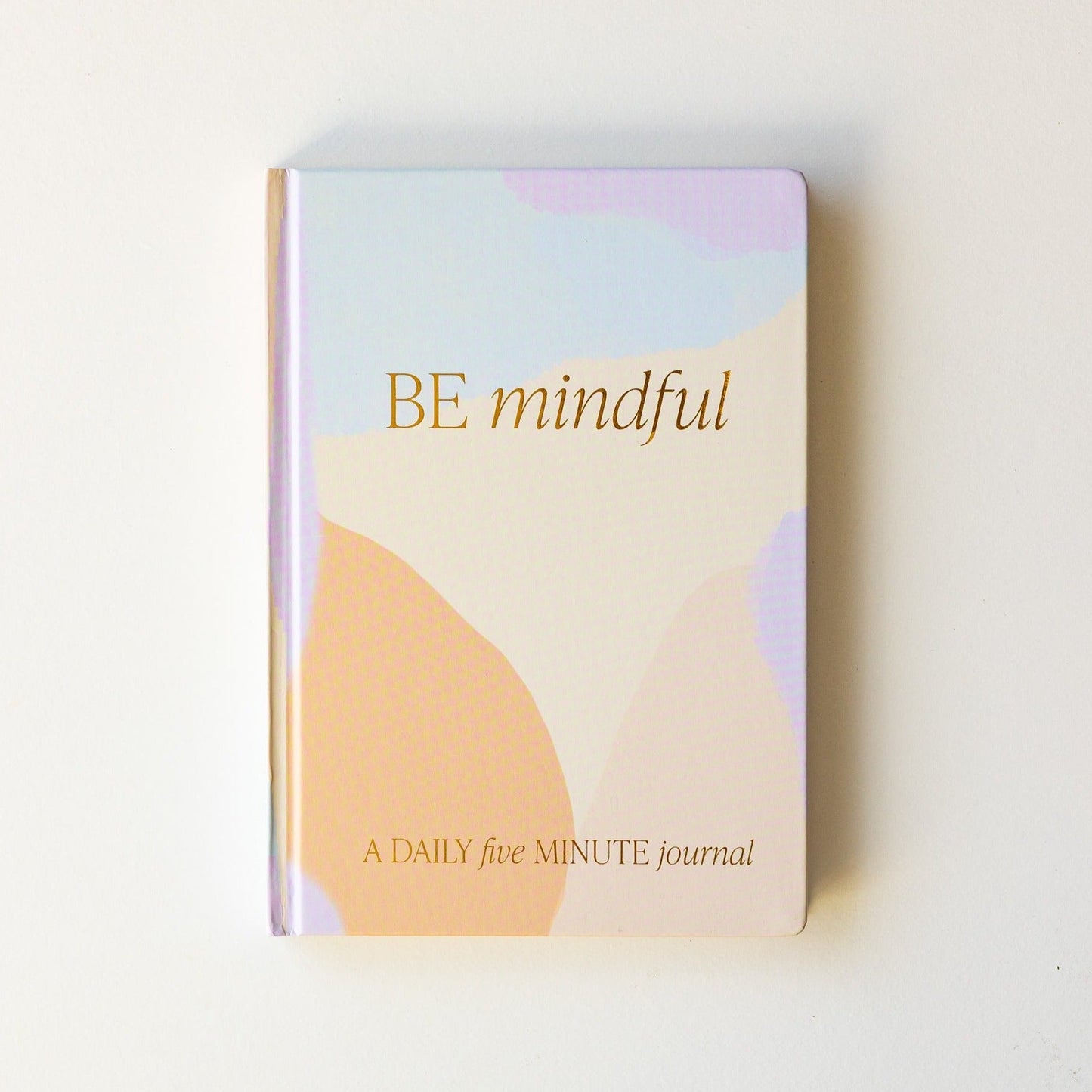 Be Mindful Journal