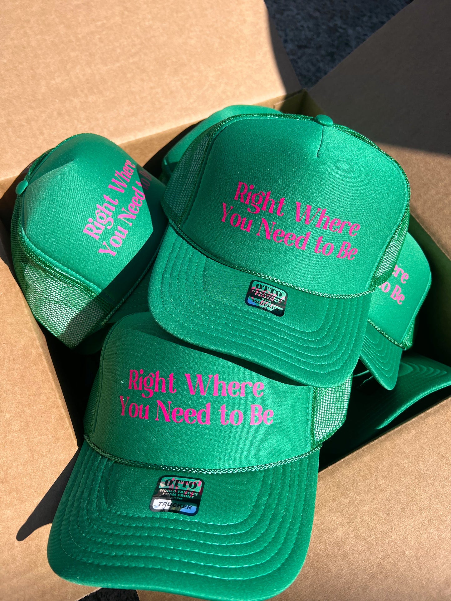 Right Where You Need To Be Trucker Hat