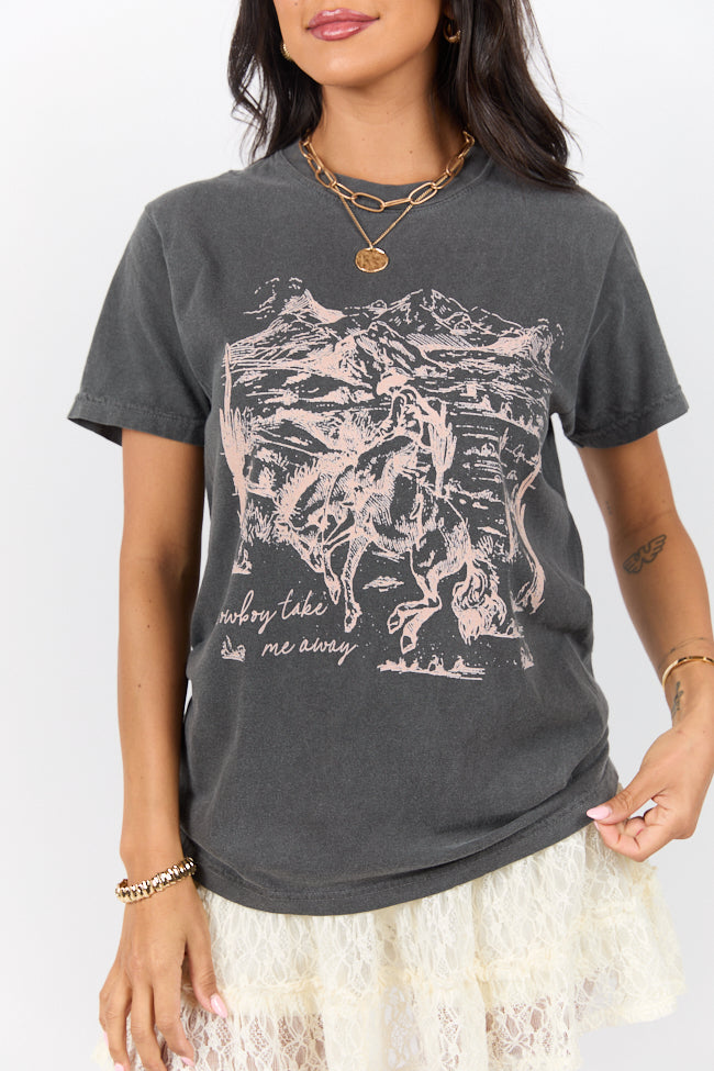Cowboy Take Me Away Dark Grey Comfort Colors Graphic Tee