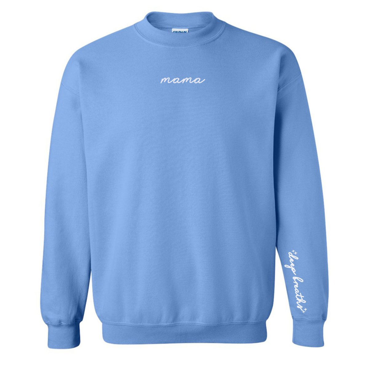 Mama 'Deep Breaths Reminder' Crewneck Sweatshirt