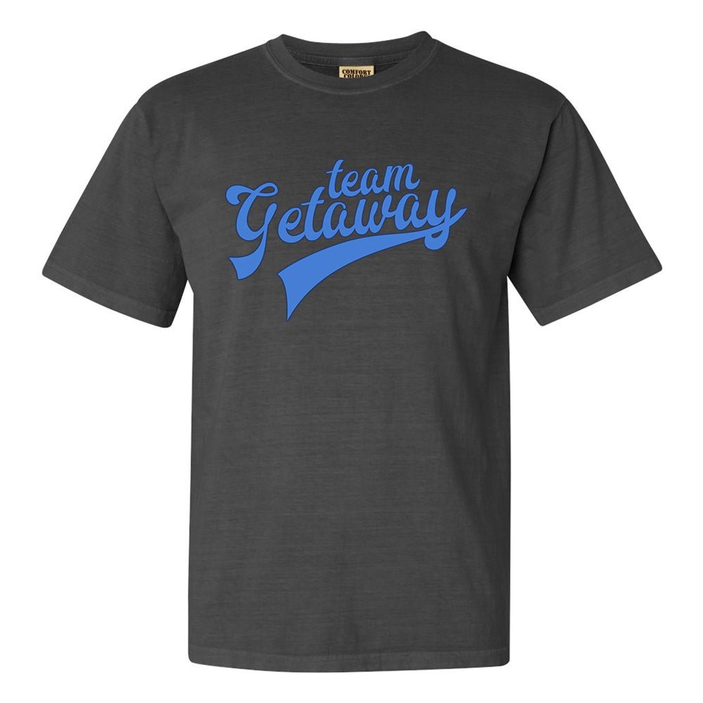 'Team Getaway' T-Shirt