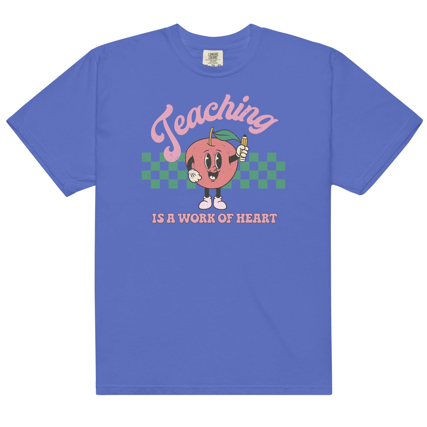 'Teaching Is A Work of Heart' T-Shirt