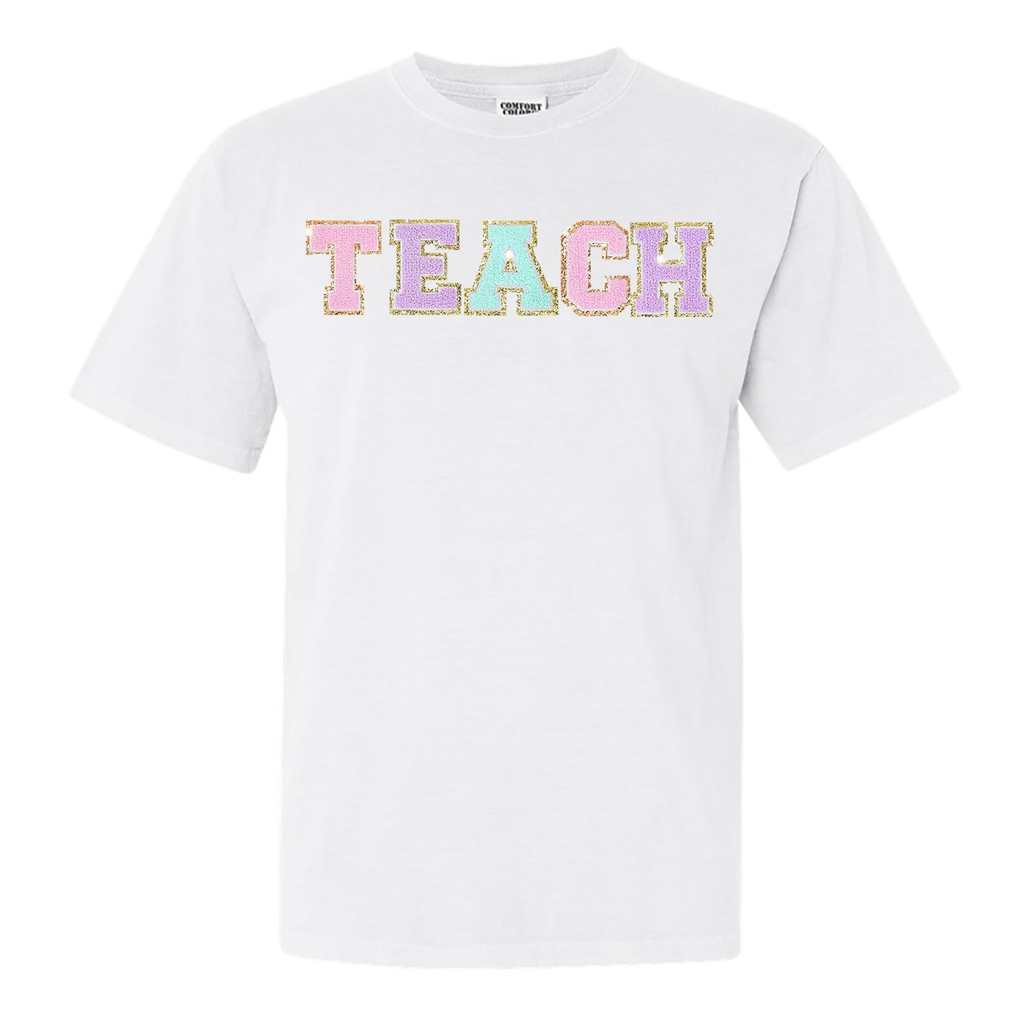 Teach Letter Patch Comfort Colors T-Shirt