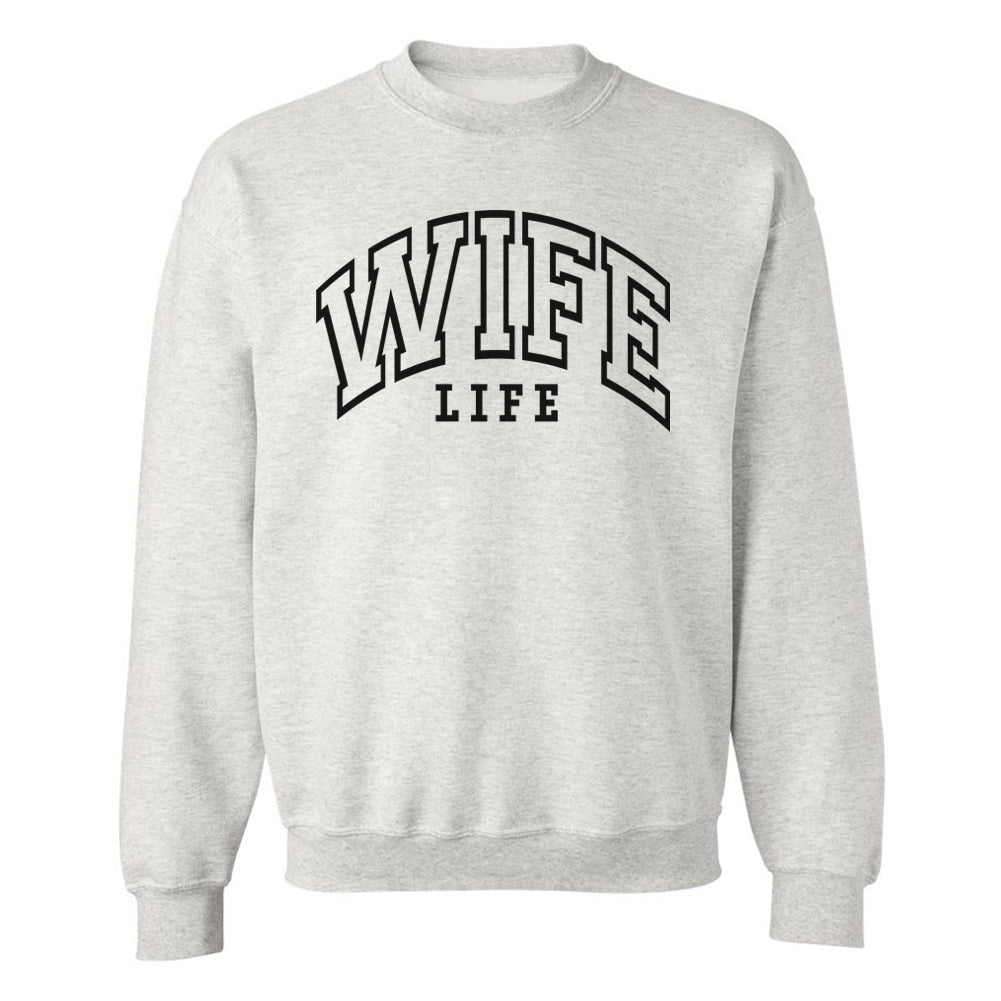 'Wife Life' Crewneck Sweatshirt